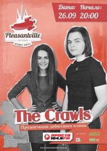 Афиша Житомира: Концерт The CRAWLS (26 сентября, Pleasantville)