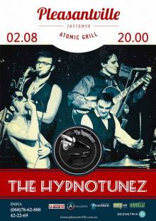 Афиша Житомира: КОНЦЕРТ THE HYPNOTUNEZ (PLEASANTVELLE)