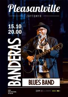 Афиша Житомира: КОНЦЕРТ BANDERAS BLUES BAND